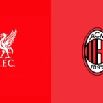 Liverpool vs AC Milan