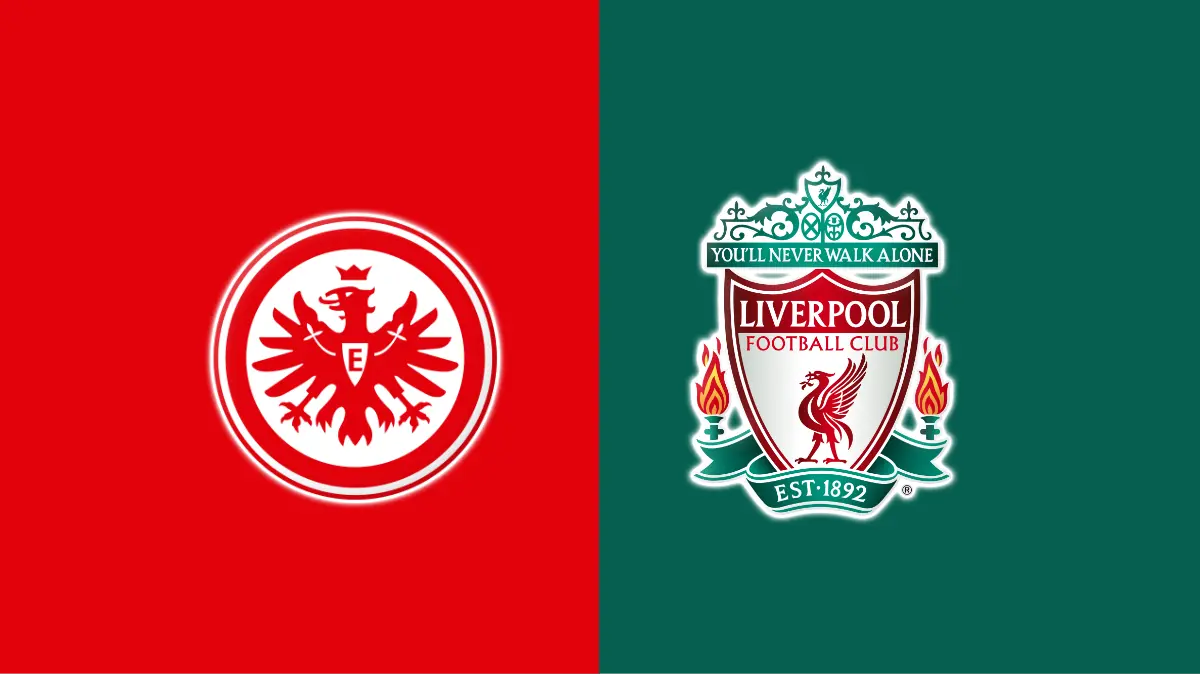 Eintracht Frankfurt vs Liverpool Eintracht Frankfurt vs Liverpool
