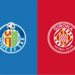 Getafe vs Girona Getafe vs Girona