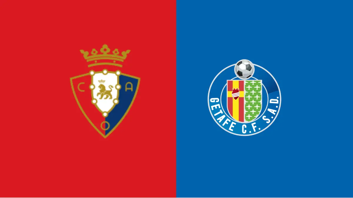 Osasuna vs Getafe