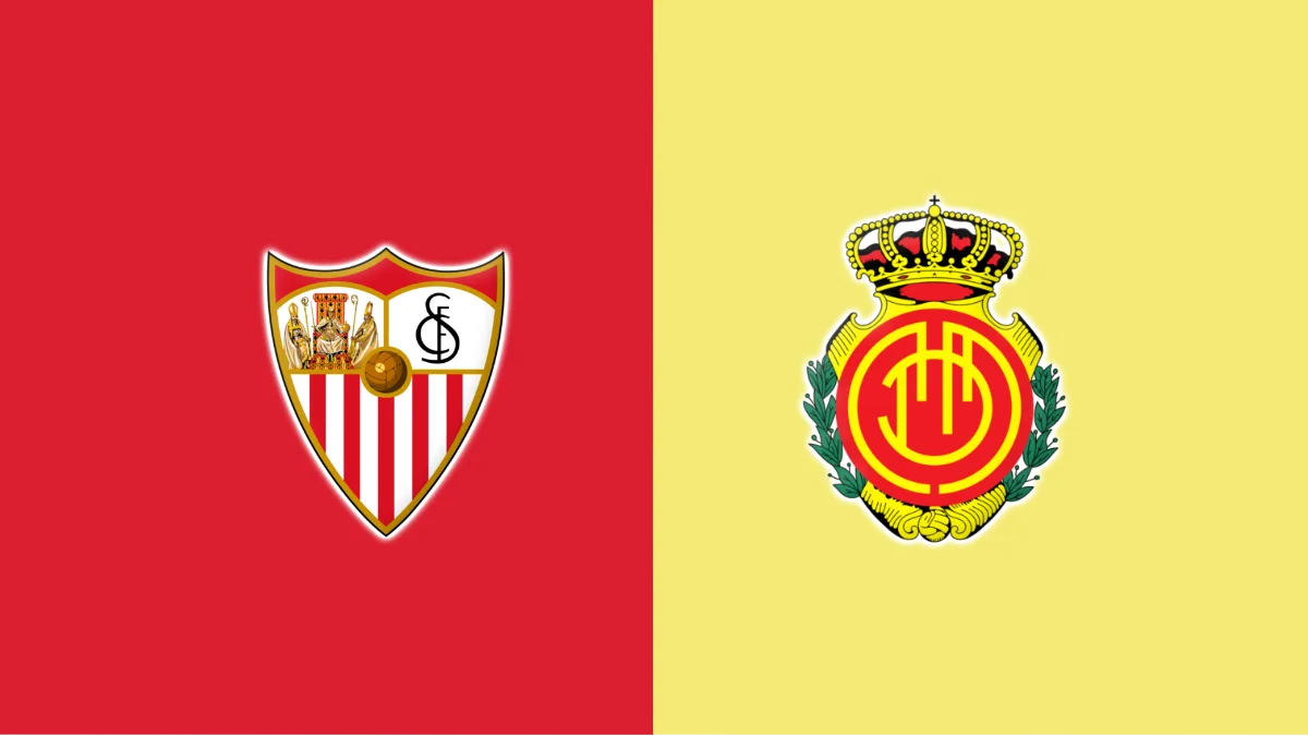Sevilla vs Mallorca Sevilla vs Mallorca