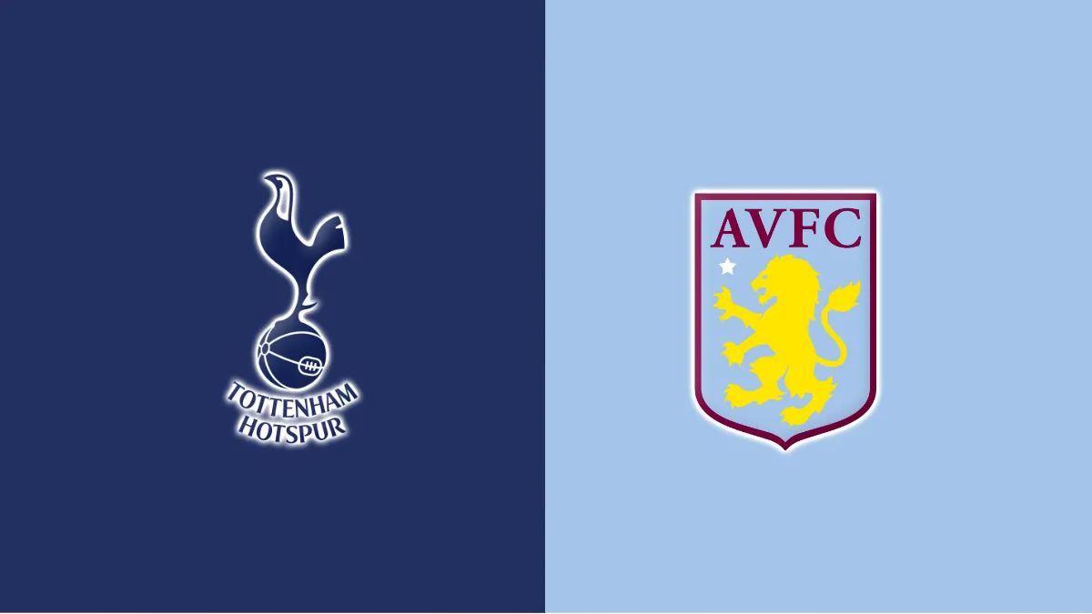 Tottenham vs Aston Villa Tottenham vs Aston Villa