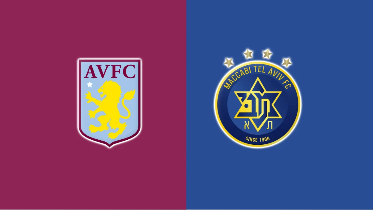 Aston Villa vs Maccabi Tel Aviv Aston Villa vs Maccabi Tel Aviv