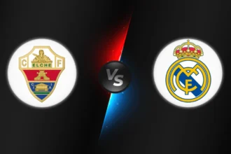 Elche vs Real Madrid