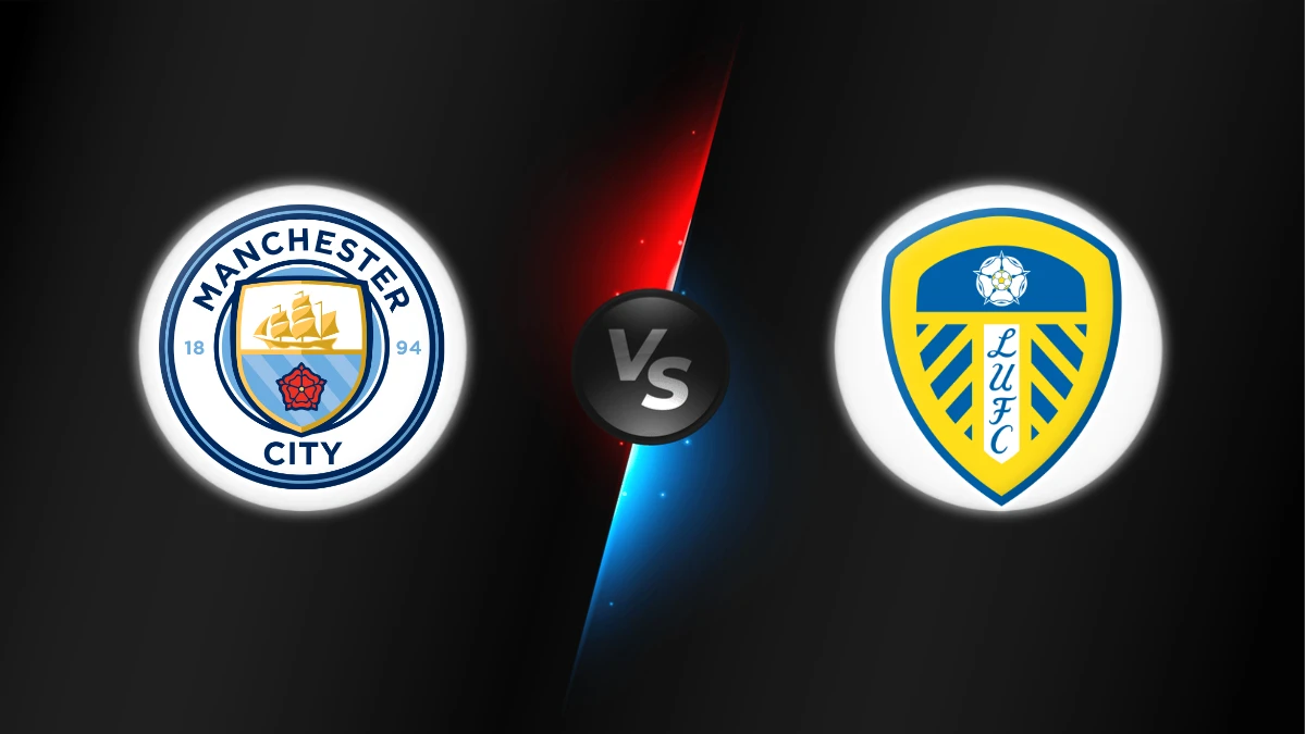 Manchester City vs Leeds