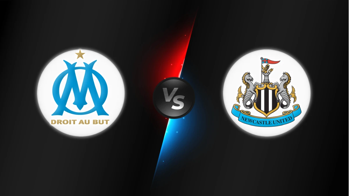 Marseille vs Newcastle