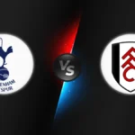 Tottenham vs Fulham