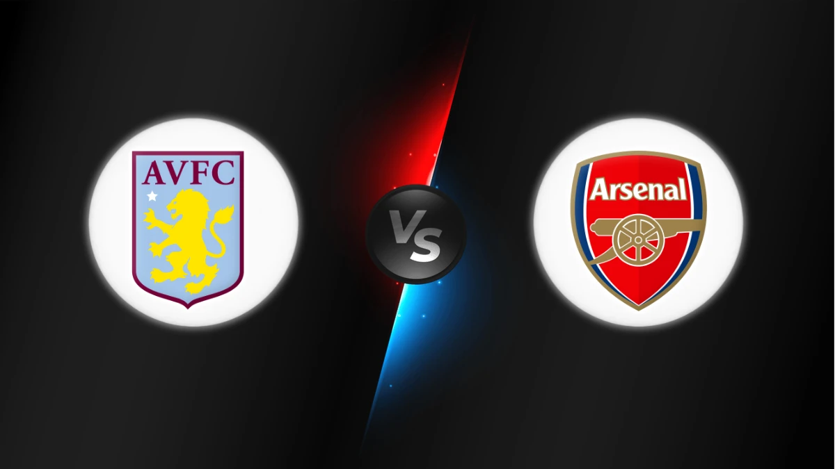 Aston Villa vs Arsenal Aston Villa vs Arsenal