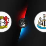 Bayer Leverkusen vs Newcastle