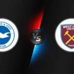 Brighton vs West Ham