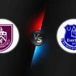 Burnley vs Everton