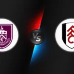 Burnley vs Fulham