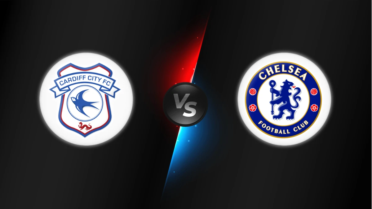 Cardiff vs Chelsea Cardiff vs Chelsea