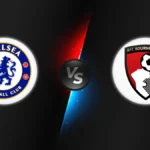 Chelsea vs Bournemouth