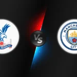 Crystal Palace vs Manchester City