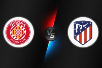Girona vs Atlético Madrid