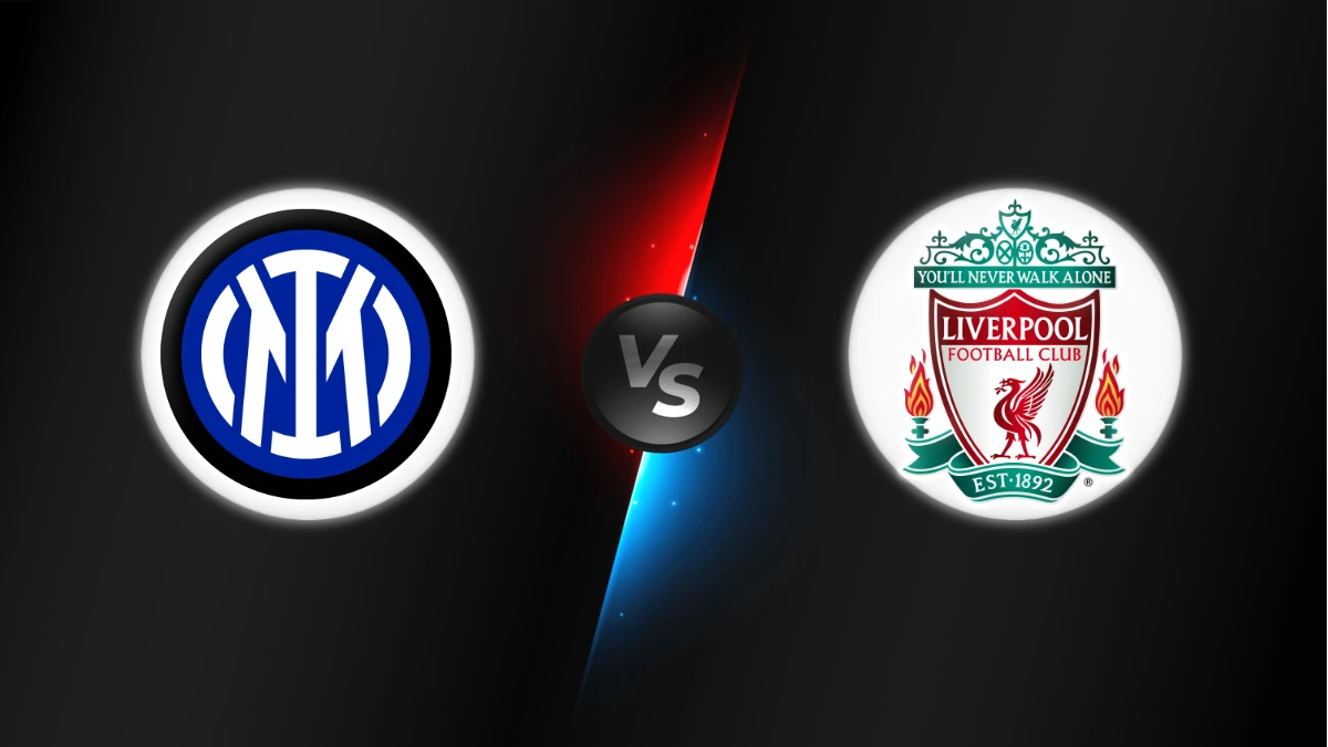 Inter Milan vs Liverpool Inter Milan vs Liverpool