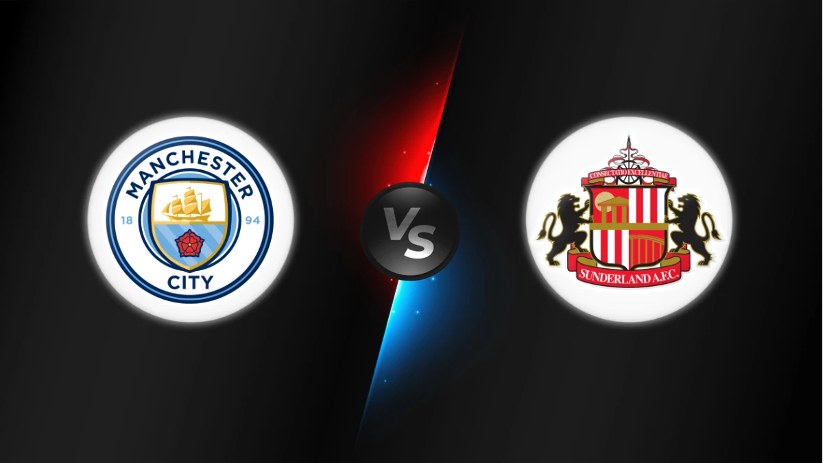 Manchester City vs Sunderland Manchester City vs Sunderland