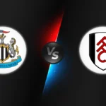 Newcastle vs Fulham