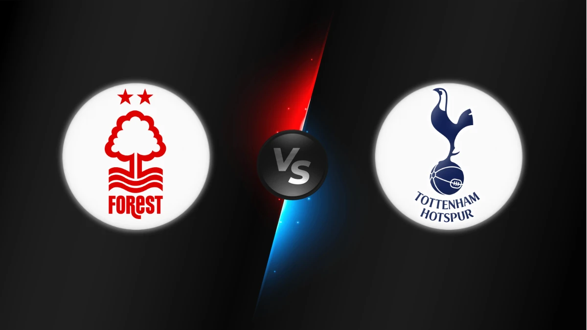 Nottingham vs Tottenham Nottingham vs Tottenham