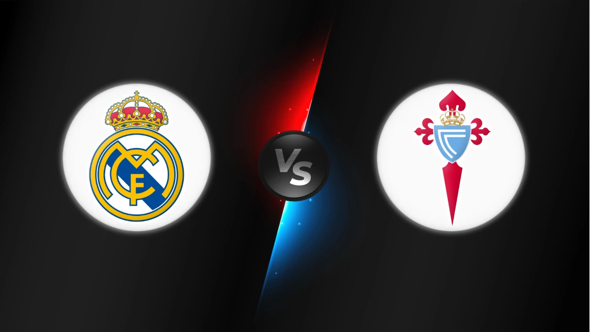 Real Madrid vs Celta Vigo Real Madrid vs Celta Vigo