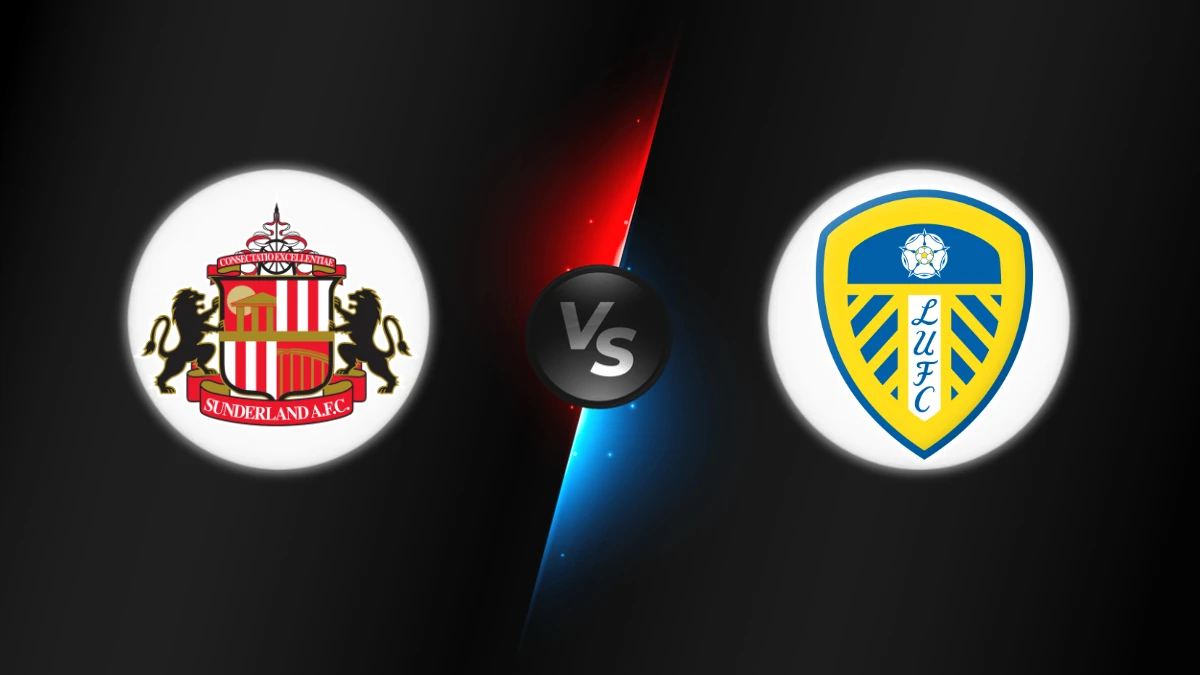 Sunderland vs Leeds United Sunderland vs Leeds United