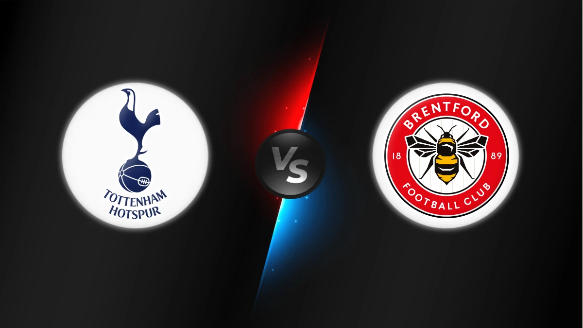 Tottenham vs Brentford Tottenham vs Brentford