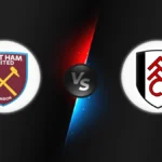 West Ham United vs Fulham