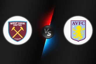 West Ham vs Aston Villa