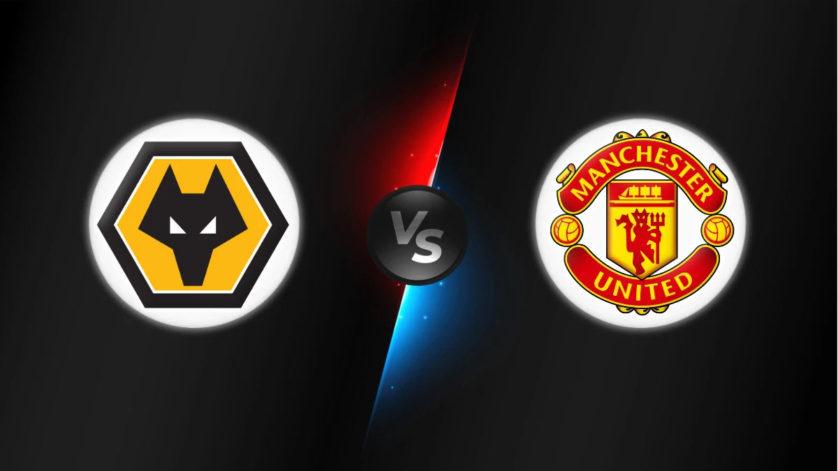 Wolves vs Manchester United Wolves vs Manchester United