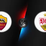 AS Roma vs Stuttgart