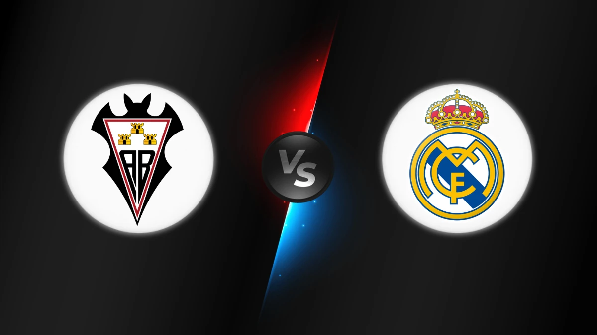 Albacete vs Real Madrid Albacete vs Real Madrid
