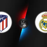 Atlético Madrid vs Real Madrid