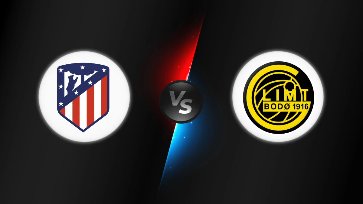 Atletico Madrid vs Bodo/Glimt