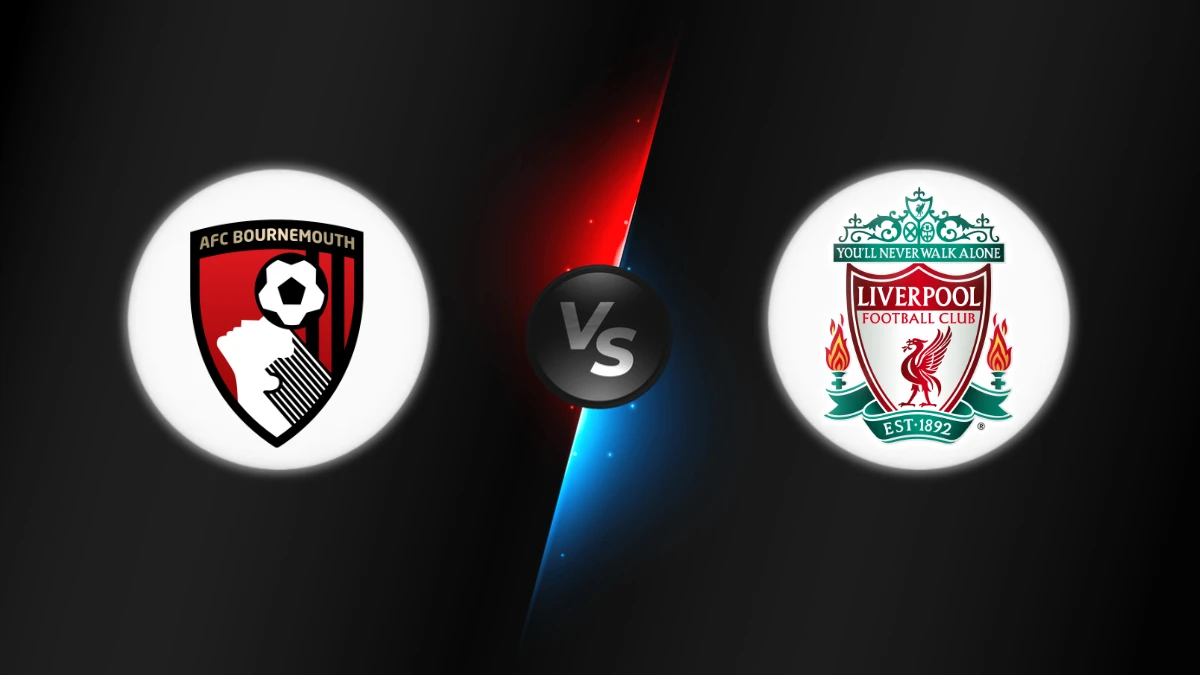 Bournemouth vs Liverpool Bournemouth vs Liverpool