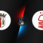 Braga vs Nottingham