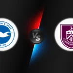 Brighton vs Burnley