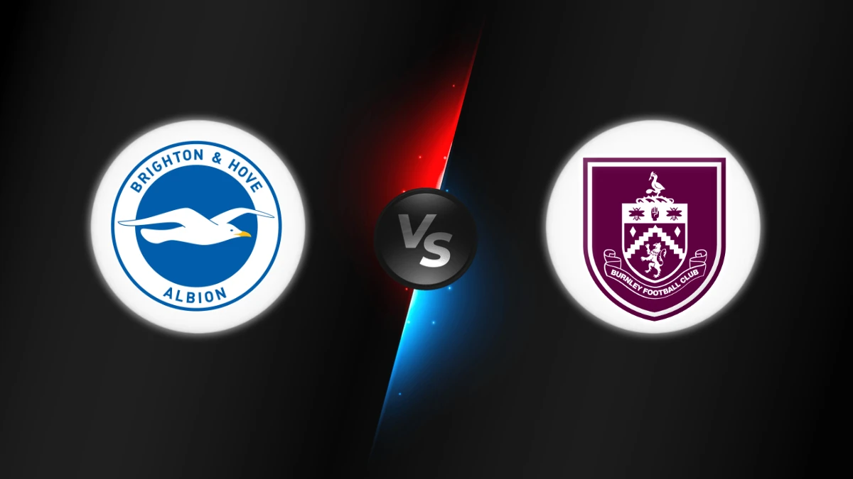 Brighton vs Burnley Brighton vs Burnley