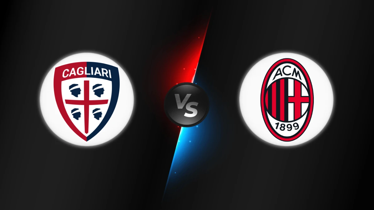 Cagliari vs AC Milan Cagliari vs AC Milan