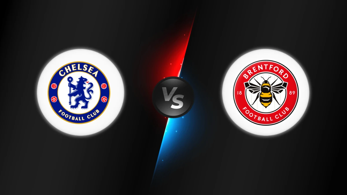 Chelsea vs Brentford