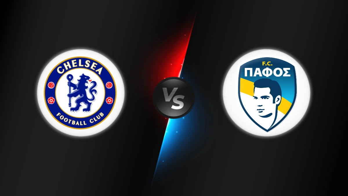 Chelsea vs Pafos