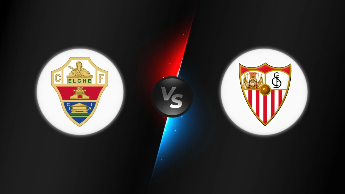 Elche vs Sevilla