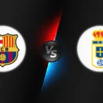 FC Barcelona vs Real Oviedo