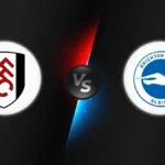 Fulham vs Brighton