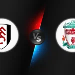 Fulham vs Liverpool
