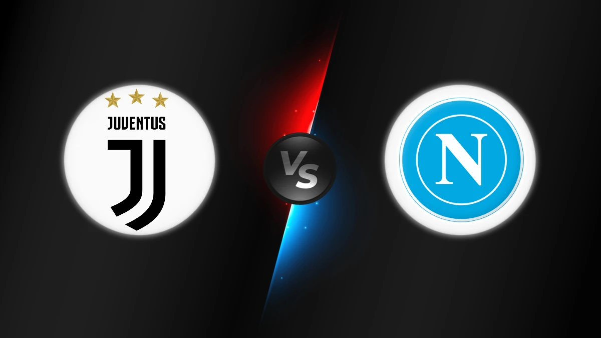 Juventus vs Napoli