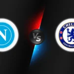 Napoli vs Chelsea