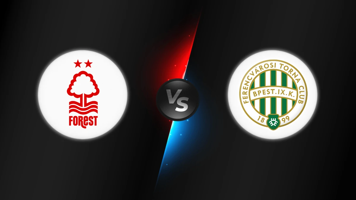 Nottingham vs Ferencvaros Nottingham vs Ferencvaros