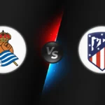 Real Sociedad vs Atlético Madrid