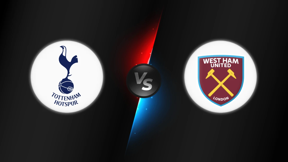 Tottenham vs West Ham